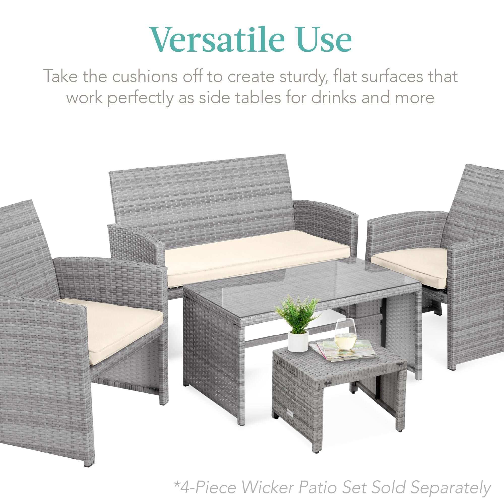 Versatile Use

Take the cushions off to create sturdy, flat surfaces that work perfectly as side tables for drinks and more

*4-Piece Wicker Patio Set Sold Separately