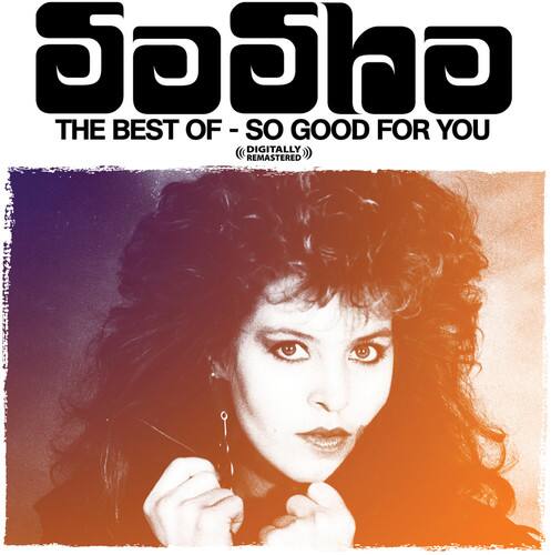 Sasha  
THE BEST OF - SO GOOD FOR YOU  
DIGITALLY REMASTERED