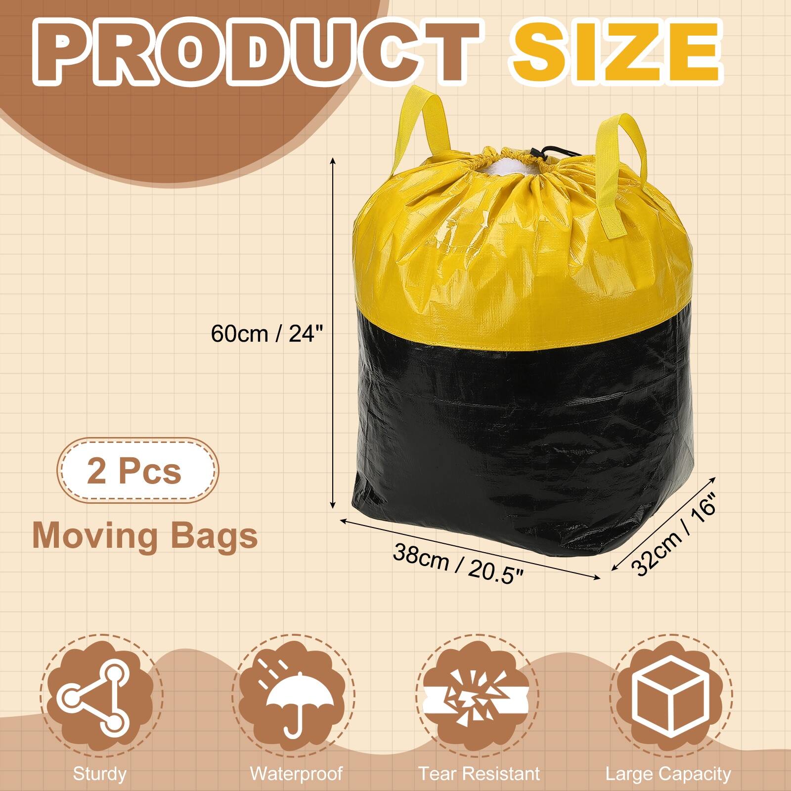 PRODUCT SIZE

60cm / 24" / 24"  
2 Pcs Moving Bags  
38cm / 20.5"  
16" / 32cm  

Sturdy  
Waterproof  
Tear Resistant  
Large Capacity