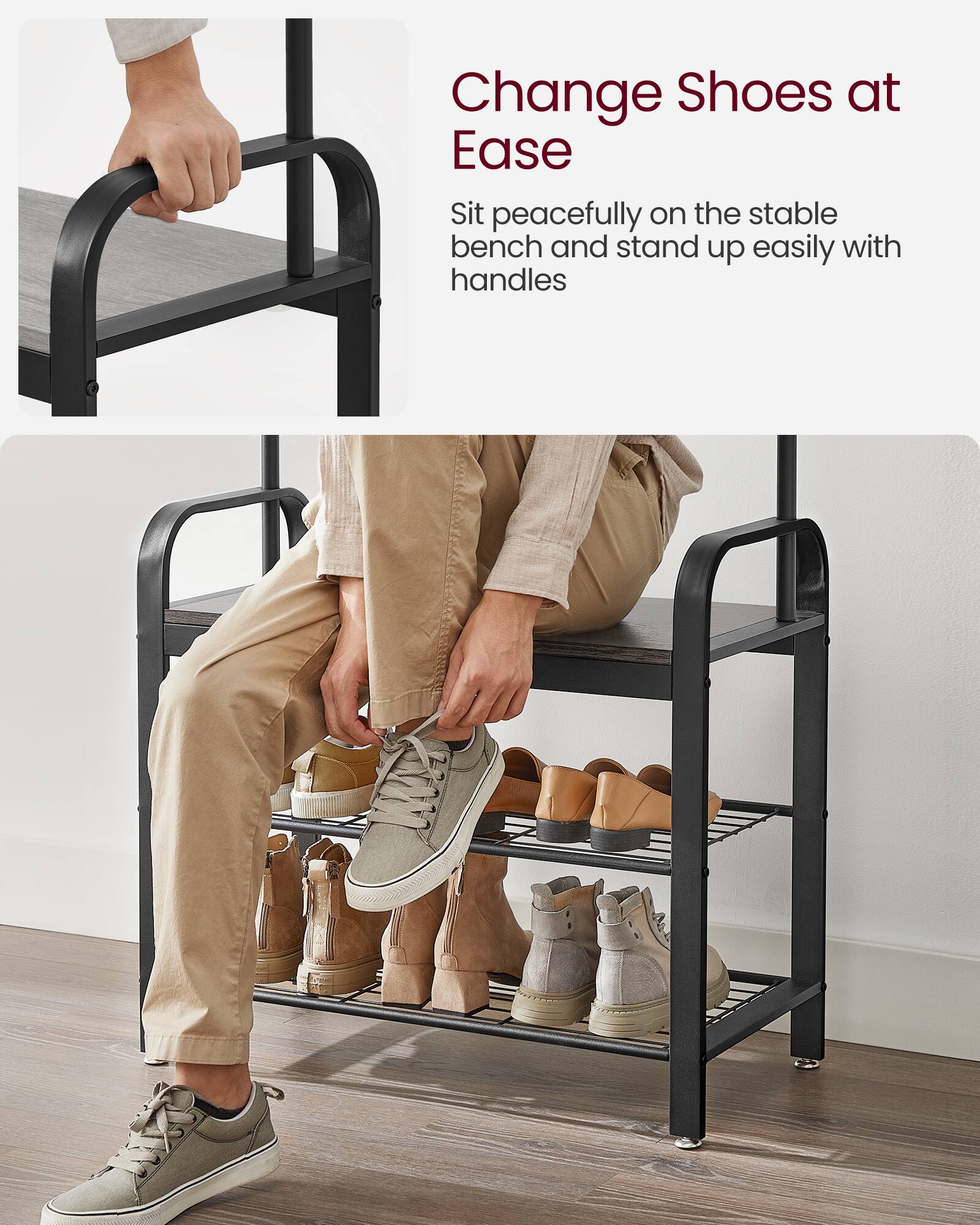 Change Shoes at Ease

Sit peacefully on the stable bench and stand up easily with handles