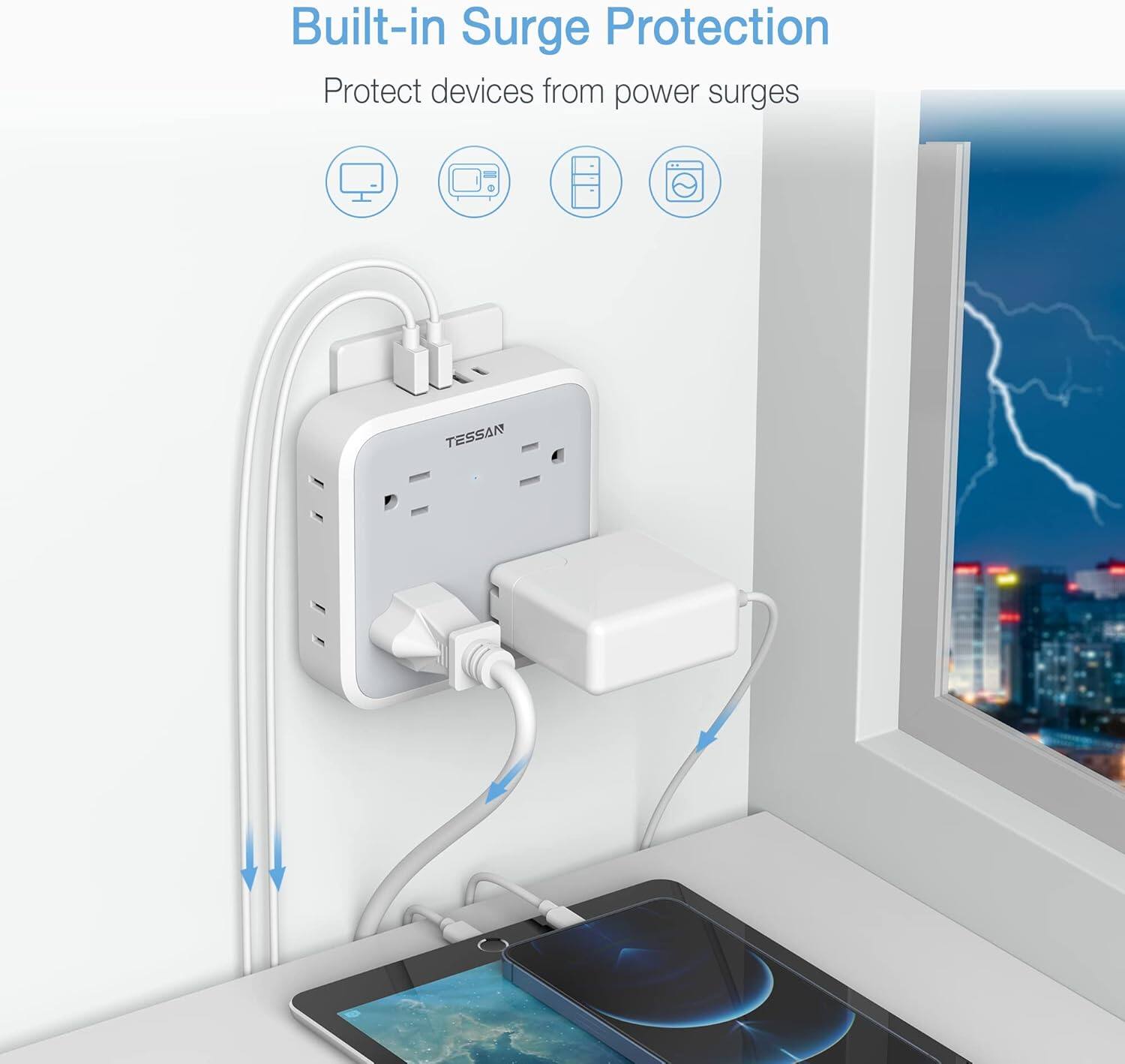 Built-in Surge Protection  
Protect devices from power surges