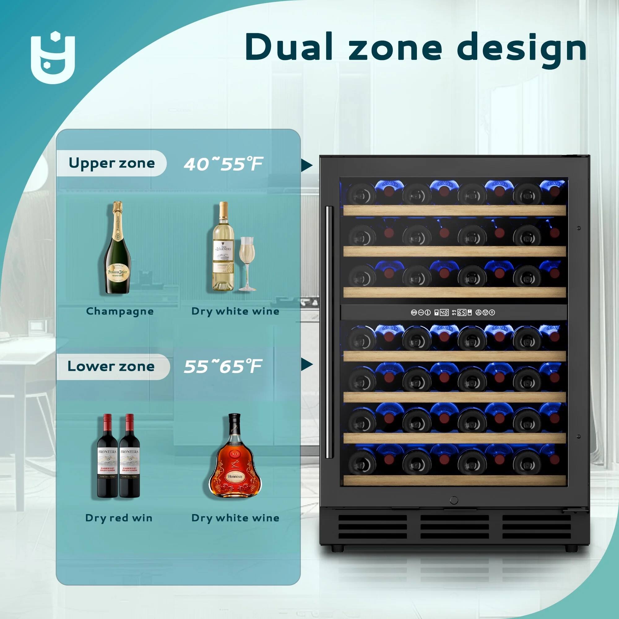 Dual zone design

Upper zone  
40°-55°F  
- Champagne  
- Dry white wine  

Lower zone  
55°-65°F  
- Dry red wine  
- Dry white wine