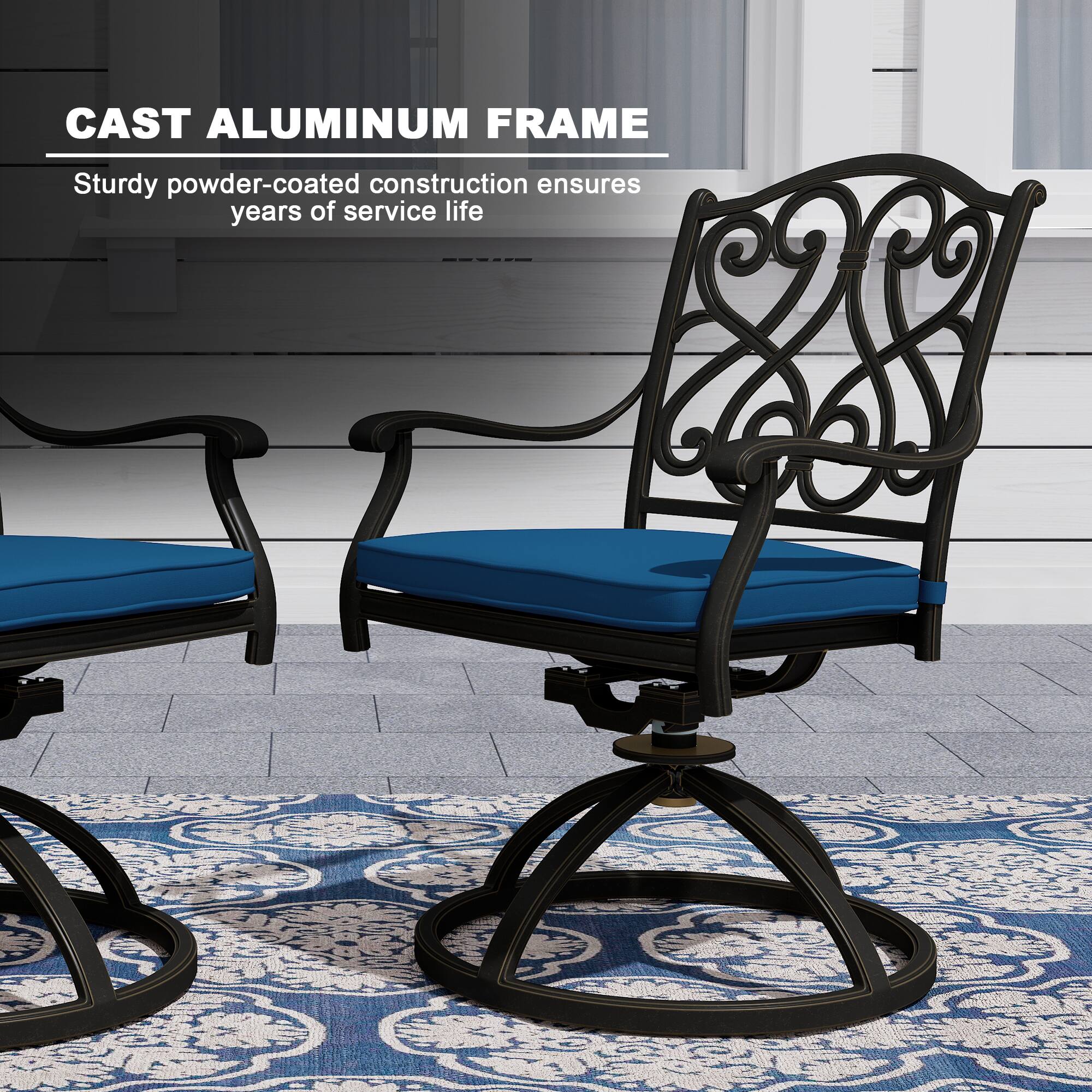 CAST ALUMINUM FRAME  
Sturdy powder-coated construction ensures years of service life