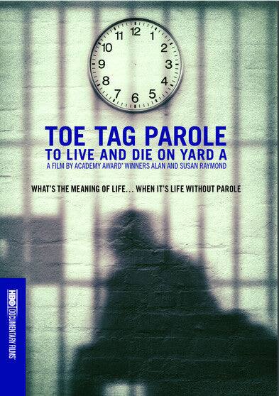 Toe Tag Parole: To Live and Die on Yard A - DVD