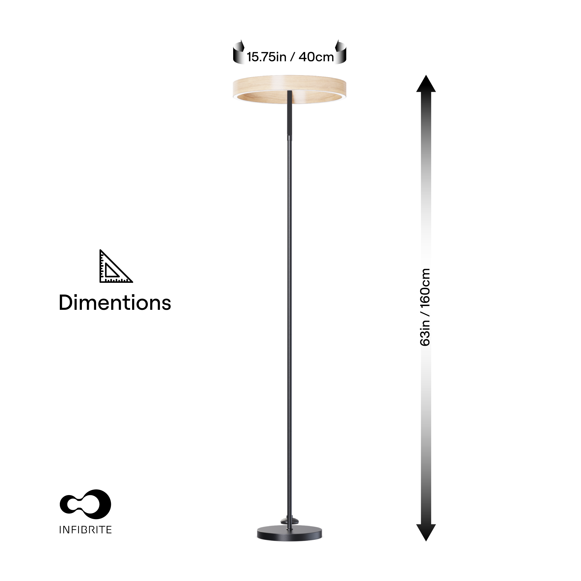 15.75in / 40cm  
Dimensions: 63in / 160cm  
INFIBRITE