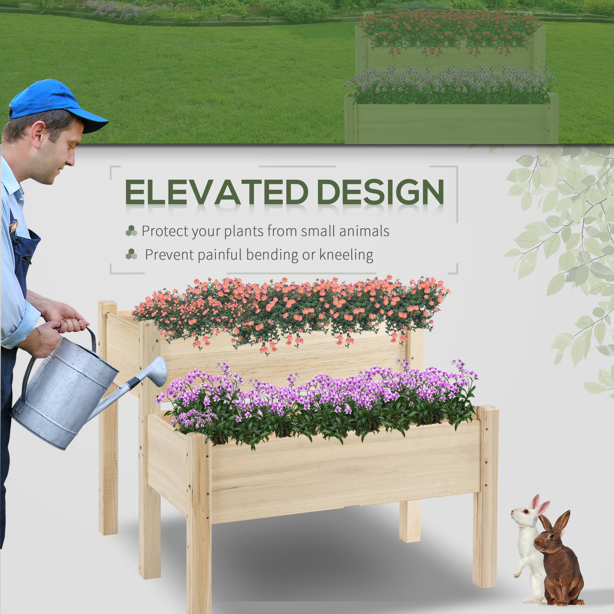ELEVATED DESIGN  
- Protect your plants from small animals  
- Prevent painful bending or kneeling