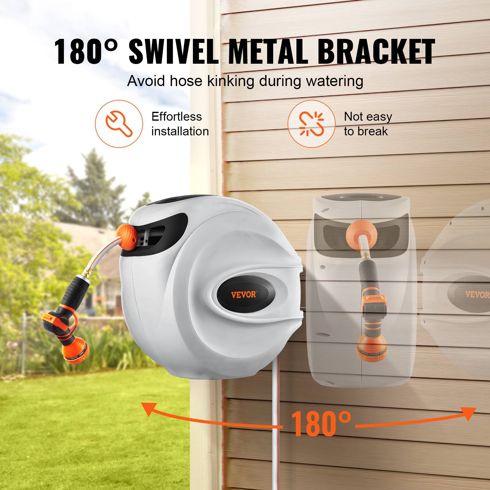 180° SWIVEL METAL BRACKET
Avoid hose kinking during watering
Effortless installation
Not easy to break
VEVOR
VEVOR
180°