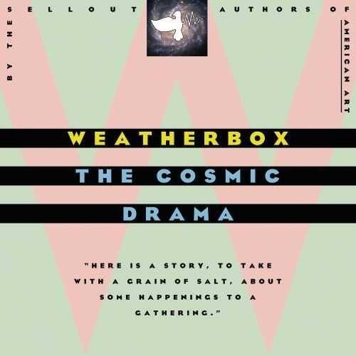 Weatherbox - The Cosmic Drama      - COMPACT DISCS [CD] price history on PriceWatchPro