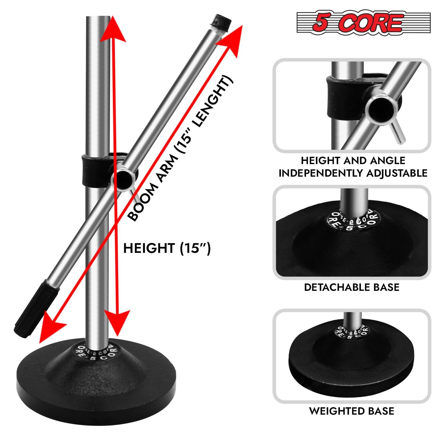 The text in the image can be grouped and corrected as follows:

- **5-Core Length (15")**
- **Arm Boom Height (15")**
- **Height and Angle Independently Adjustable**
- **Detachable Base or Weighted Base**