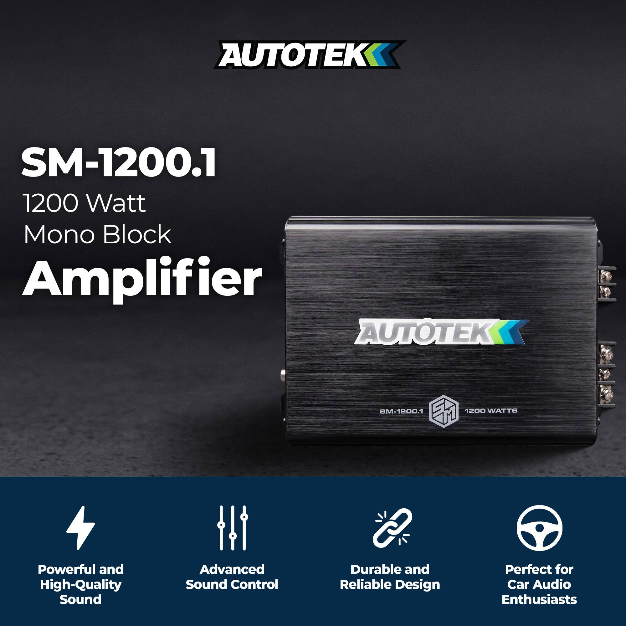 AUTOTEK SM-1200.1  
1200 Watt Mono Block Amplifier  

Powerful and High-Quality Sound  
Advanced Sound Control  
Durable and Reliable Design  
Perfect for Car Audio Enthusiasts