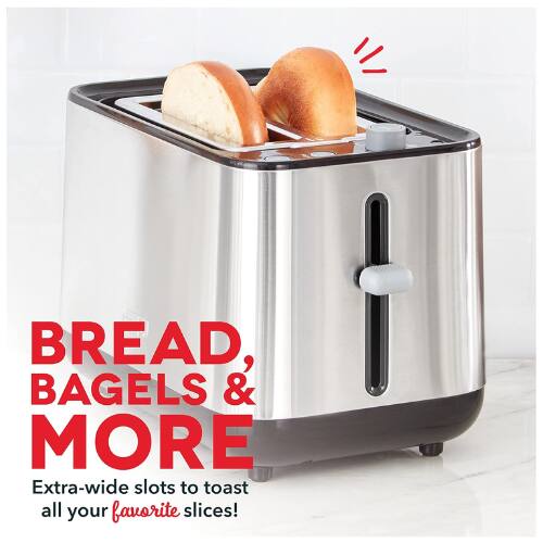 BREAD, BAGELS & MORE  
Extra-wide slots to toast all your favorite slices!