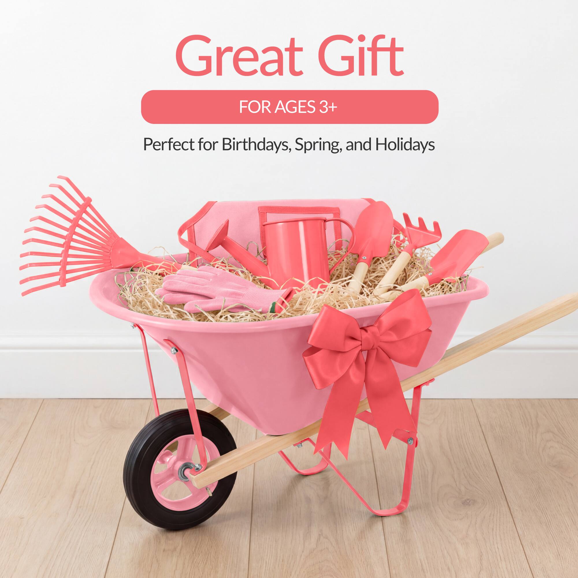 Great Gift  
FOR AGES 3+  
Perfect for Birthdays, Spring, and Holidays