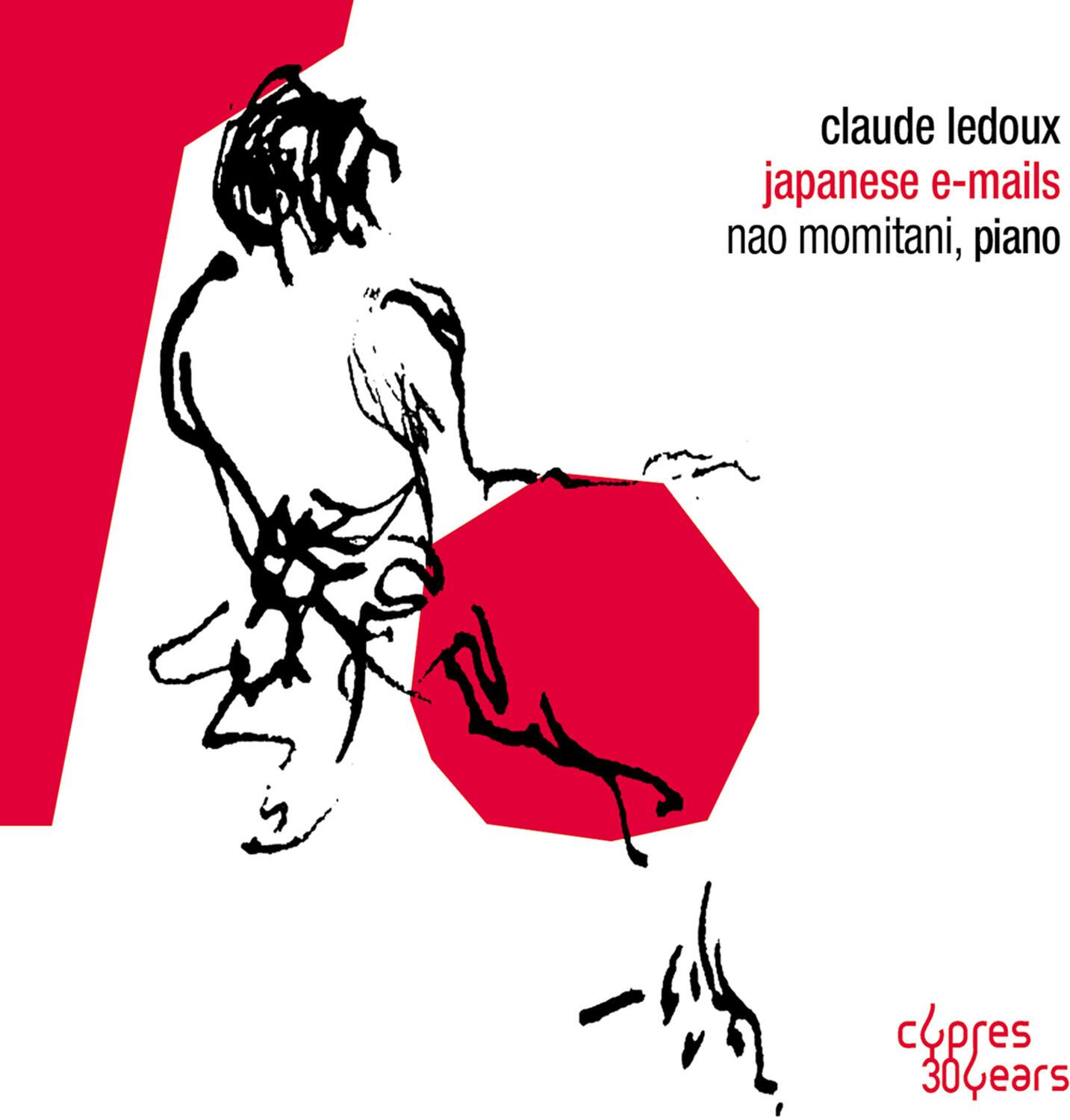 claude ledoux  
japanese e-mails  
nao momitani, piano  

cypress  
30 years