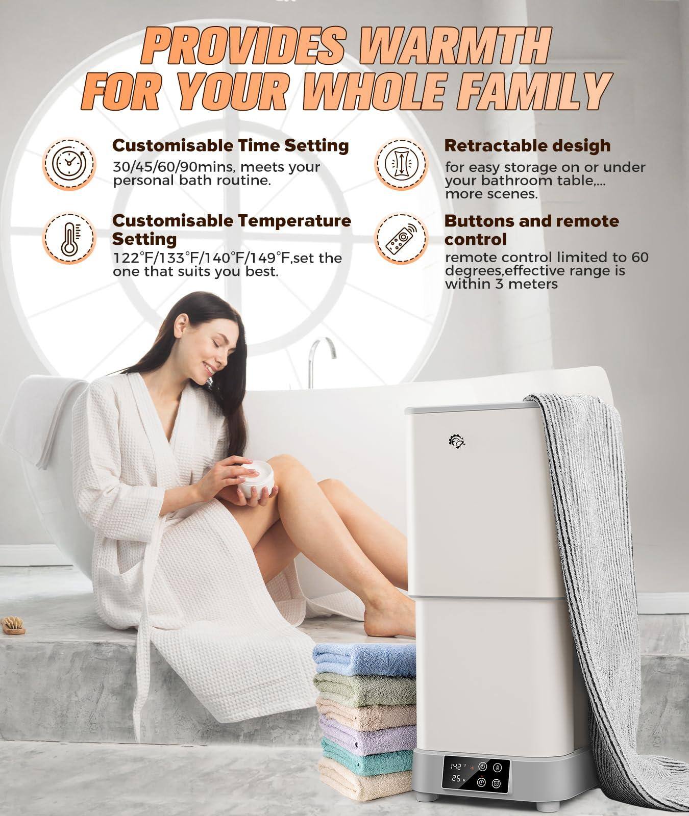 **PROVIDES WARMTH FOR YOUR WHOLE FAMILY**

- **Customisable Time Setting**  
  30/45/60/90mins, meets your personal bath routine.

- **Customisable Temperature Setting**  
  122°F/133°F/140°F/149°F. Set the one that suits you best.

- **Retractable design**  
  for easy storage on or under your bathroom table... more scenes.

- **Buttons and remote control**  
  remote control limited to 60 degrees, effective range is within 3 meters.