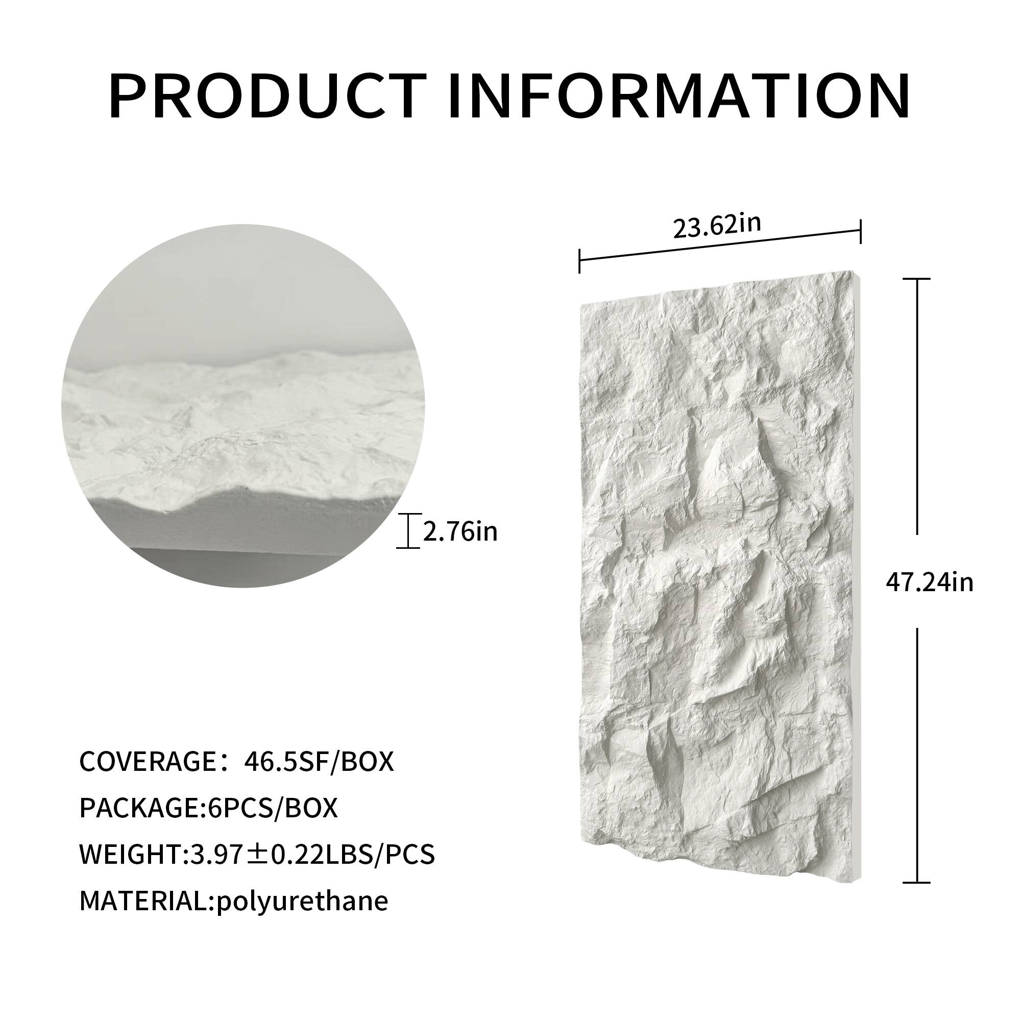 PRODUCT INFORMATION

23.62in  
2.76in  
47.24in  

COVERAGE: 46.5SF/BOX  
PACKAGE: 6PCS/BOX  
WEIGHT: 3.97 ± 0.22LBS/PCS  
MATERIAL: polyurethane