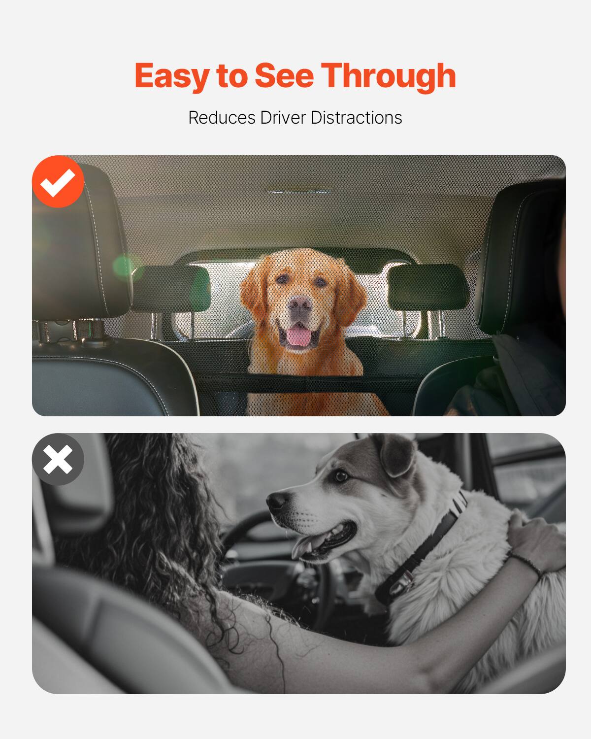Easy to See Through  
Reduces Driver Distractions