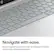 Navigate with ease.
Best navigation experience with an enlarged ClickPad and Google-optimized keyboard.