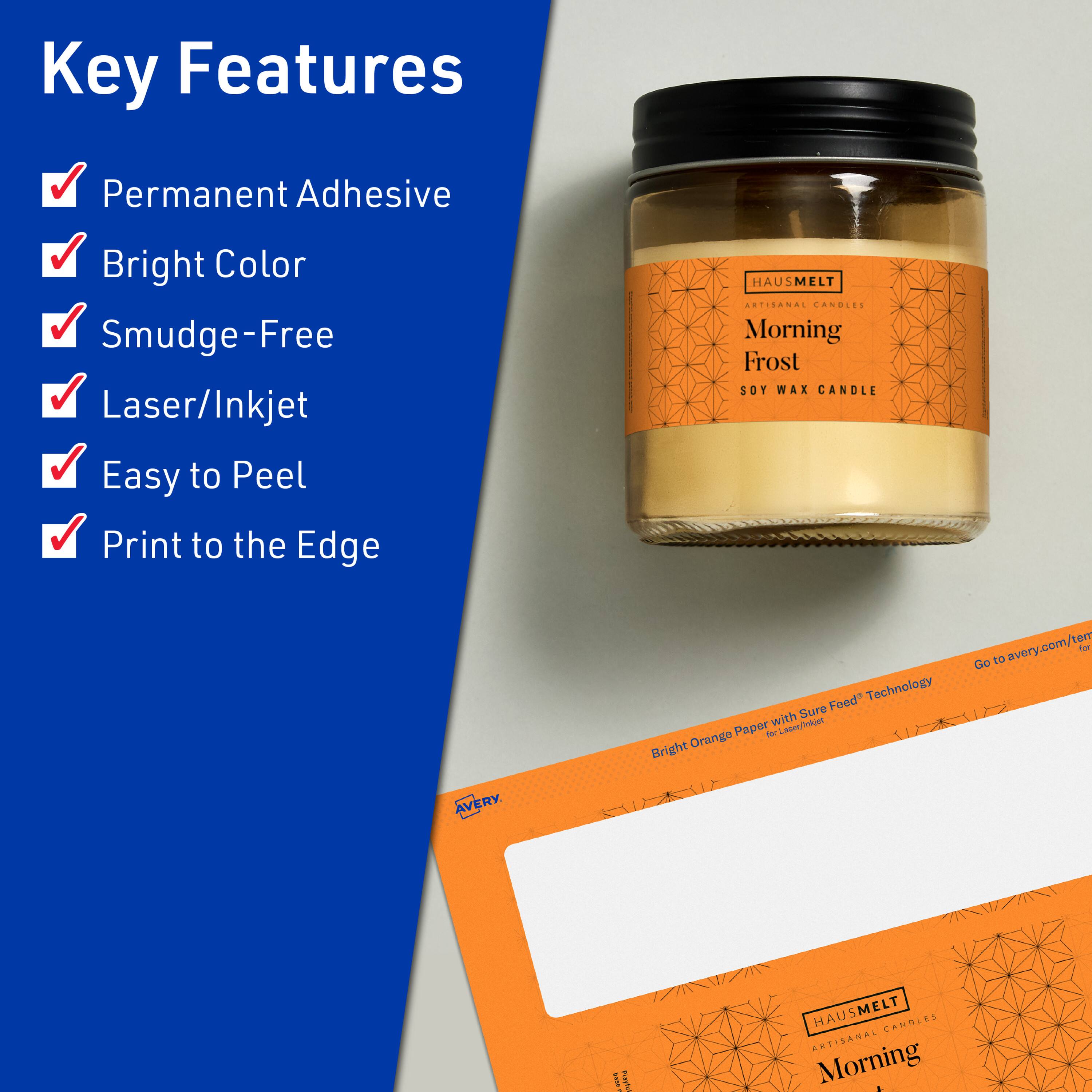 Key Features  
- Permanent Adhesive  
- Bright Color  
- Smudge-Free  
- Laser/Inkjet  
- Easy to Peel  
- Print to the Edge  

HAUSMELT ARTISANAL CANDLES  
Morning Frost  
SOY WAX CANDLE  

Bright Orange Paper with Sure Feed™ Technology for Laser/Inkjet  

Go to avery.com/ten for pricing  

HAUSMELT ARTISANAL CANDLES  
Morning Frost