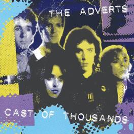 The Adverts - Cast Of Thousands - VINYL LP