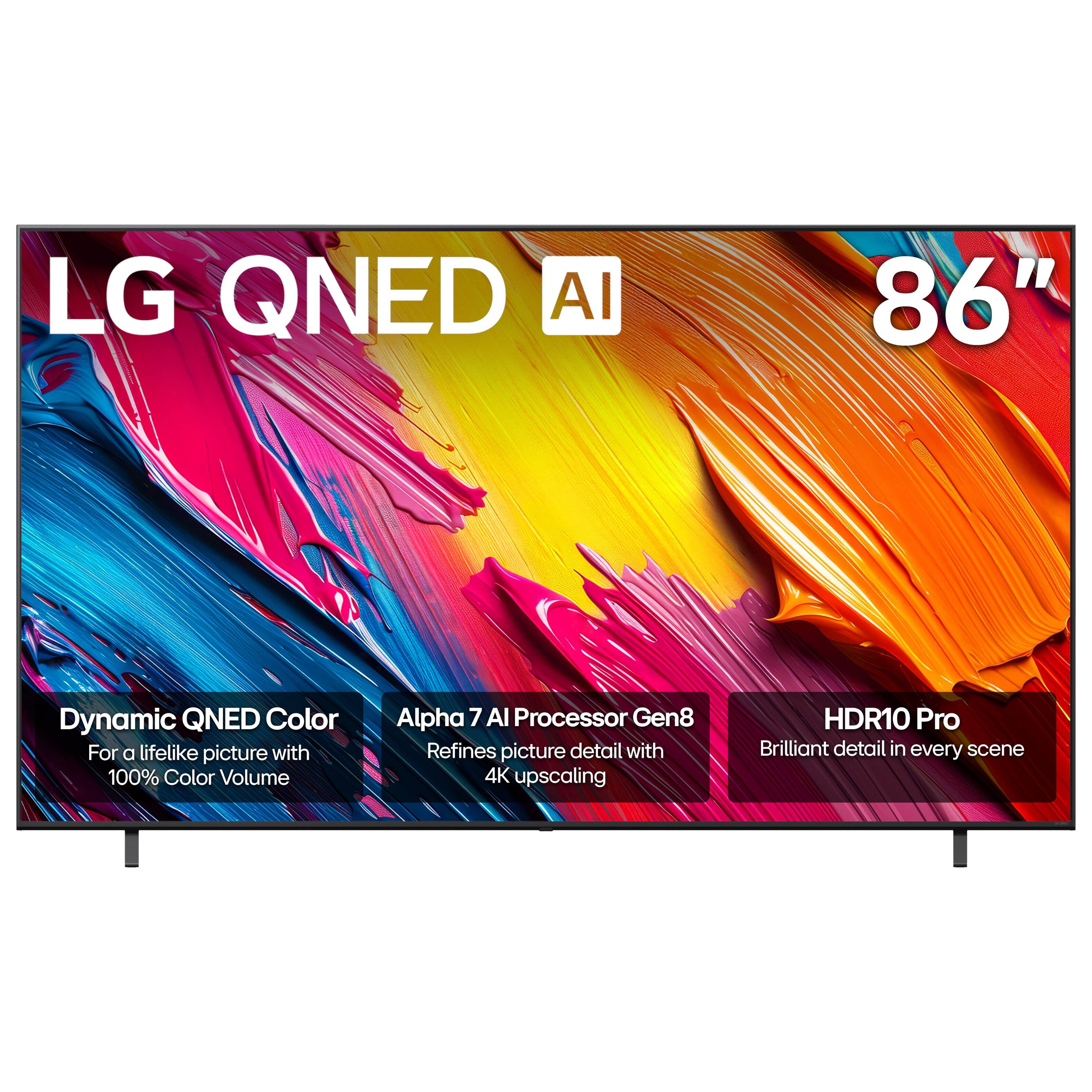 LG QNED AI  
86"  

Dynamic QNED Color  
For a lifelike picture with 100% Color Volume  

Alpha 7 AI Processor Gen8  
Refines picture detail with 4K upscaling  

HDR10 Pro  
Brilliant detail in every scene