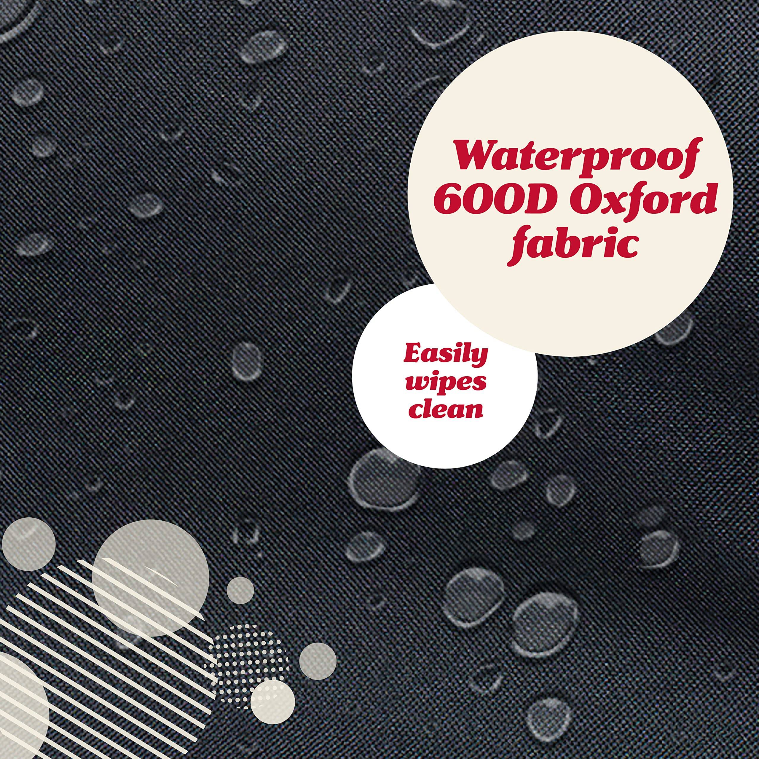 Waterproof 600D Oxford fabric  
Easily wipes clean