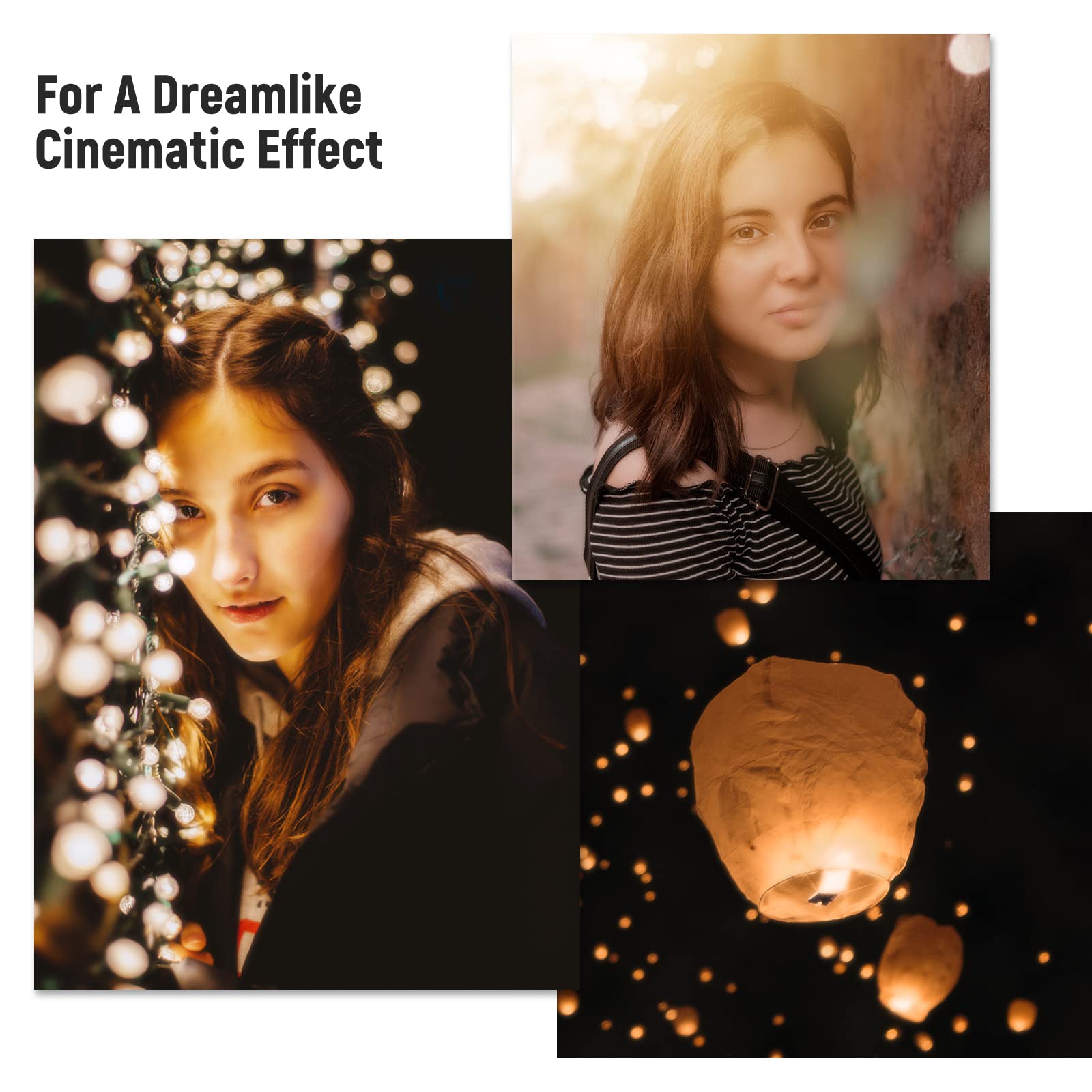 For A Dreamlike Cinematic Effect