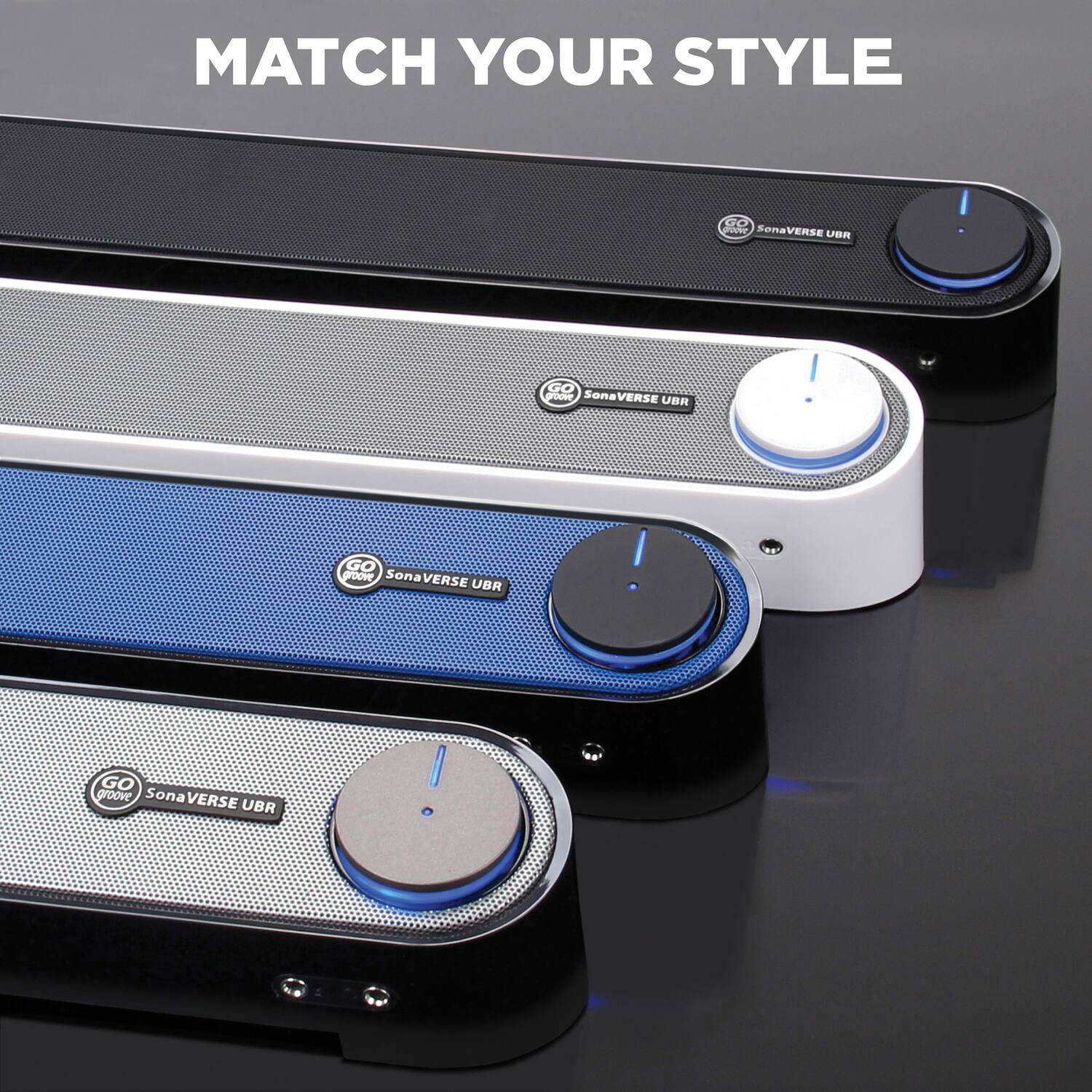 MATCH YOUR STYLE

SonaVERSE UBR

GO groove

SonaVERSE UBR

GO groove

SonaVERSE UBR

GO groove