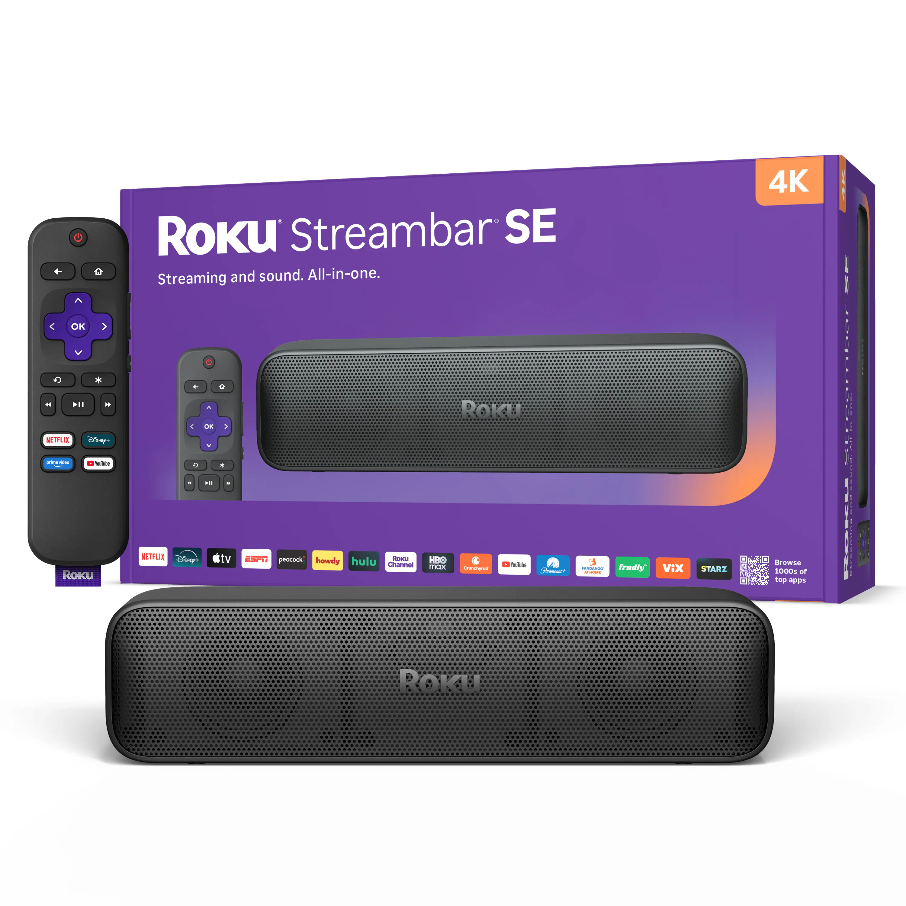 ROKU Streambar SE Streaming and sound. All-in-one.  
4K  

NETFLIX  
Disney+  
HBO MAX  
peacock  
hulu  
ROKU Channel  
YouTube  
Amazon's FREEVIX  
STARZ  

Browse 1000s of top apps