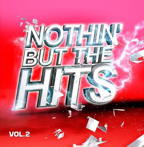 Nothin But the Hits  
VOL. 2