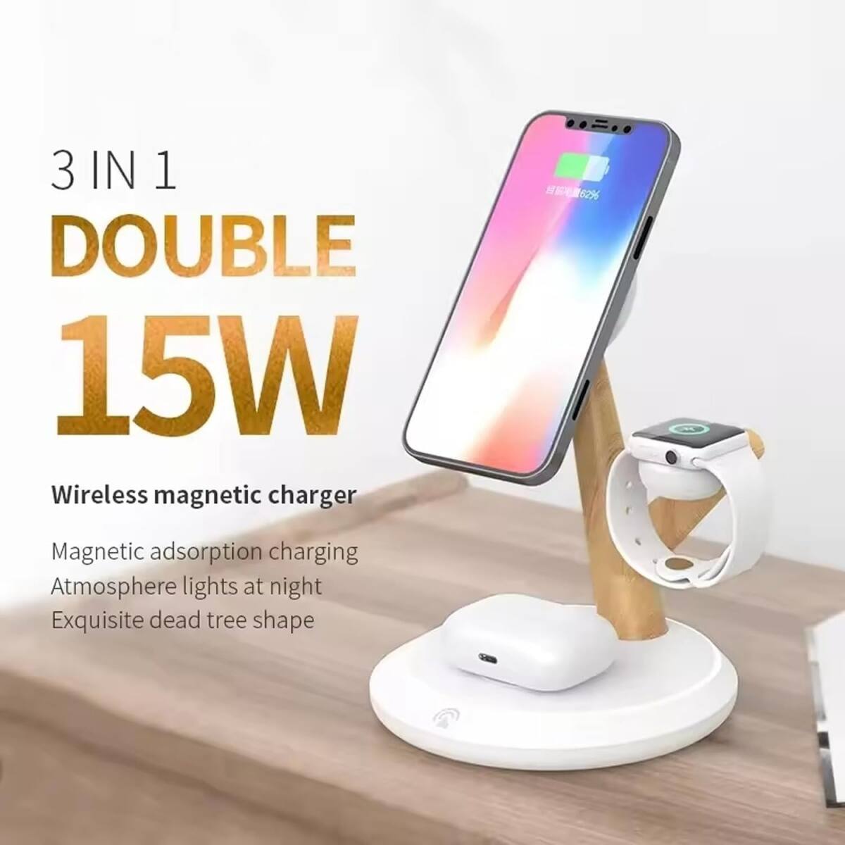 3 IN 1  
DOUBLE 15W  
Wireless magnetic charger  

Magnetic adsorption charging  
Atmosphere lights at night  
Exquisite dead tree shape