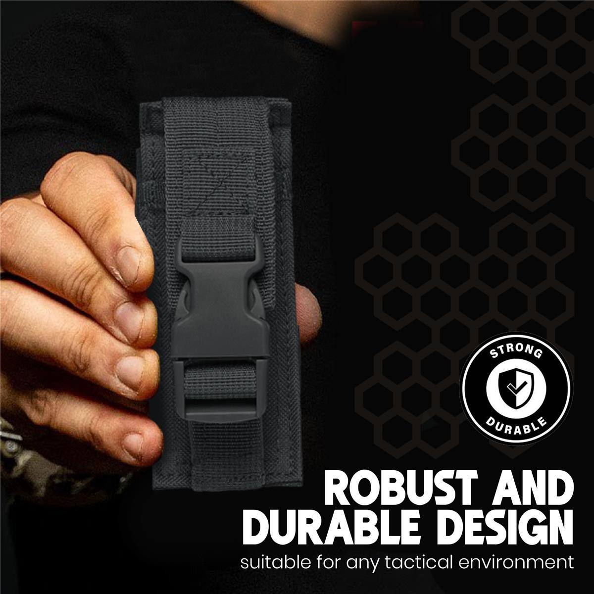 STRONG, DURABLE, ROBUST AND DURABLE DESIGN suitable for any tactical environment