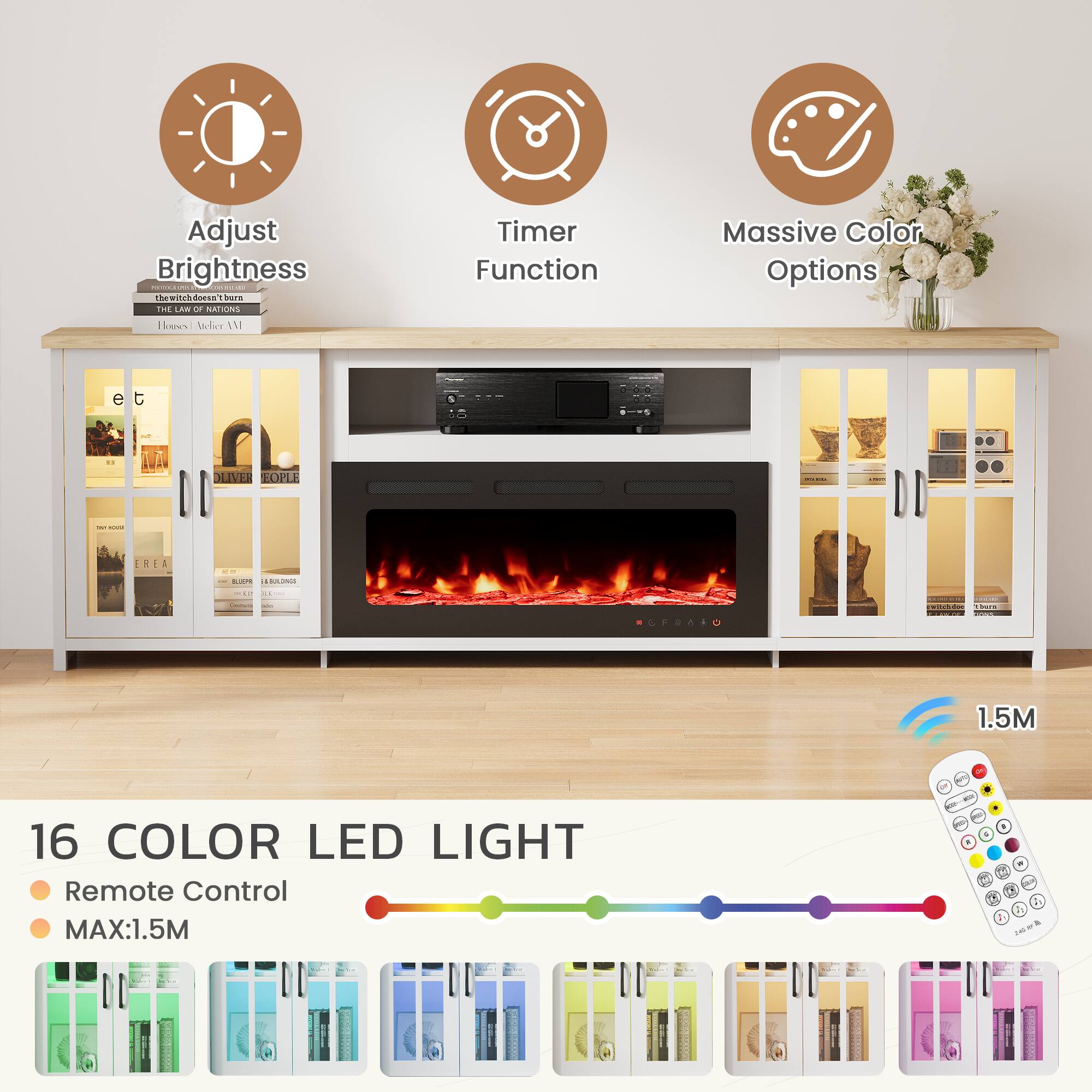 Adjust Brightness  
Timer Function  
Massive Color Options  

16 COLOR LED LIGHT  
- Remote Control  
- MAX:1.5M