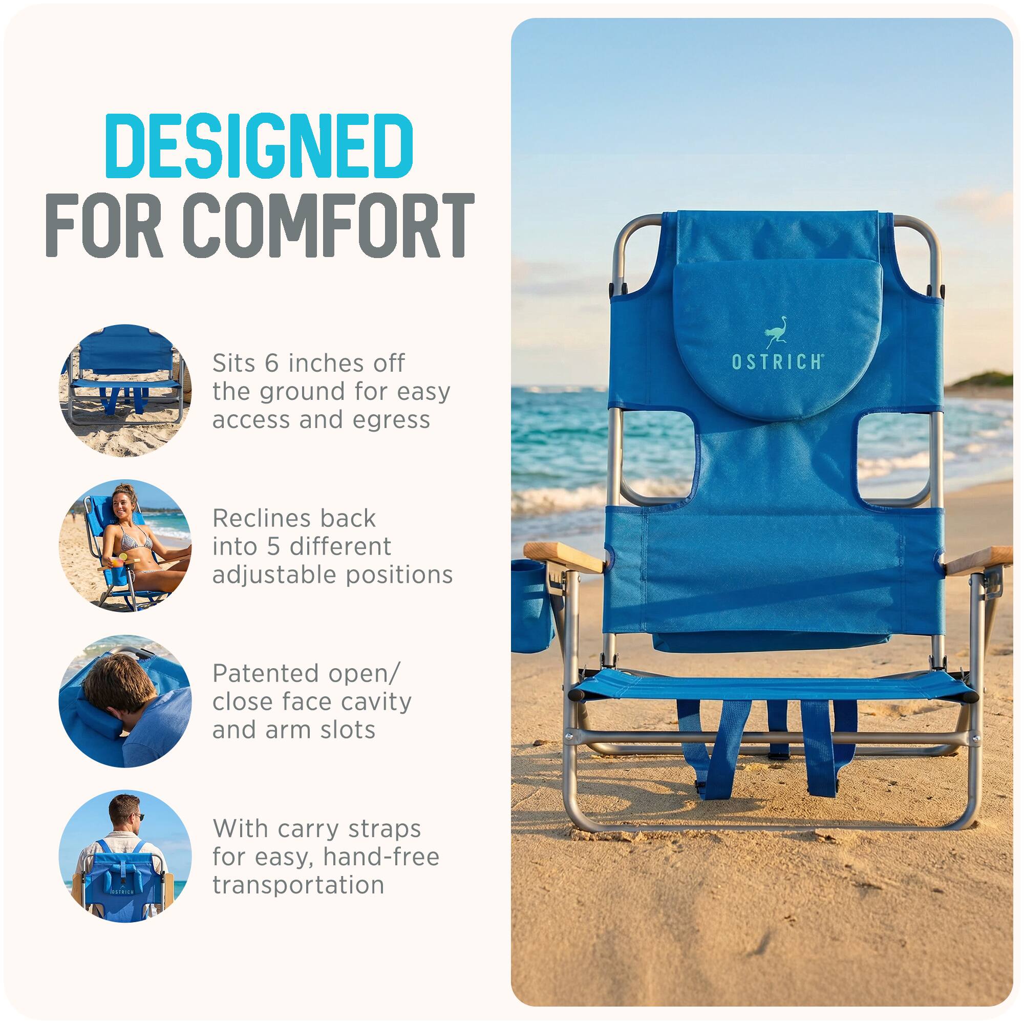 DESIGNED FOR COMFORT

- Sits 6 inches off the ground for easy access and egress
- Reclines back into 5 different adjustable positions
- Patented open/close face cavity and arm slots
- With carry straps for easy, hand-free transportation