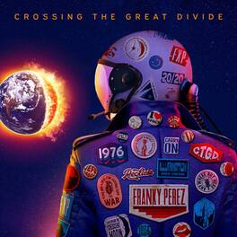 Franky Perez - Crossing The Great Divide - VINYL LP