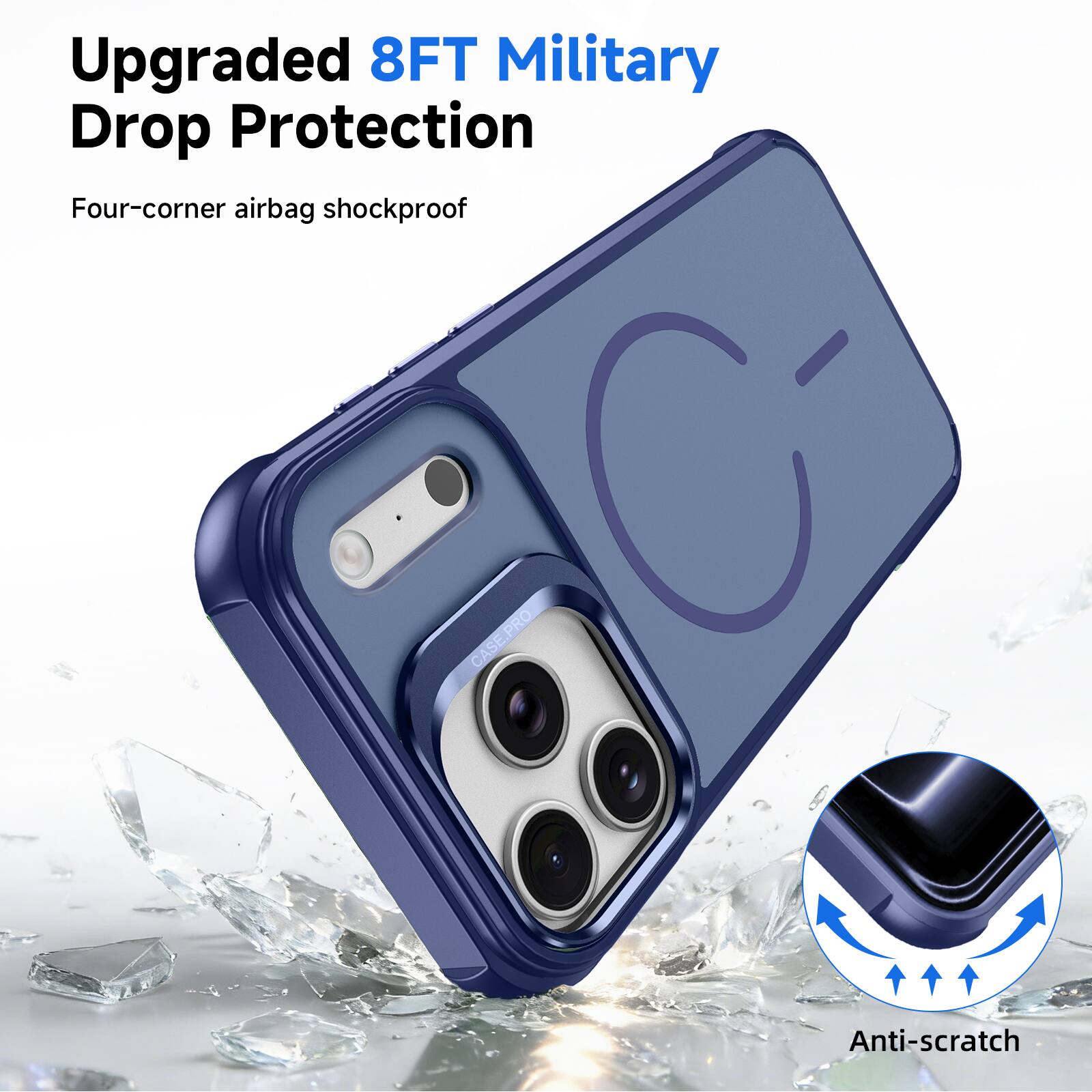 Upgraded 8FT Military Drop Protection  
Four-corner airbag shockproof  
Anti-scratch