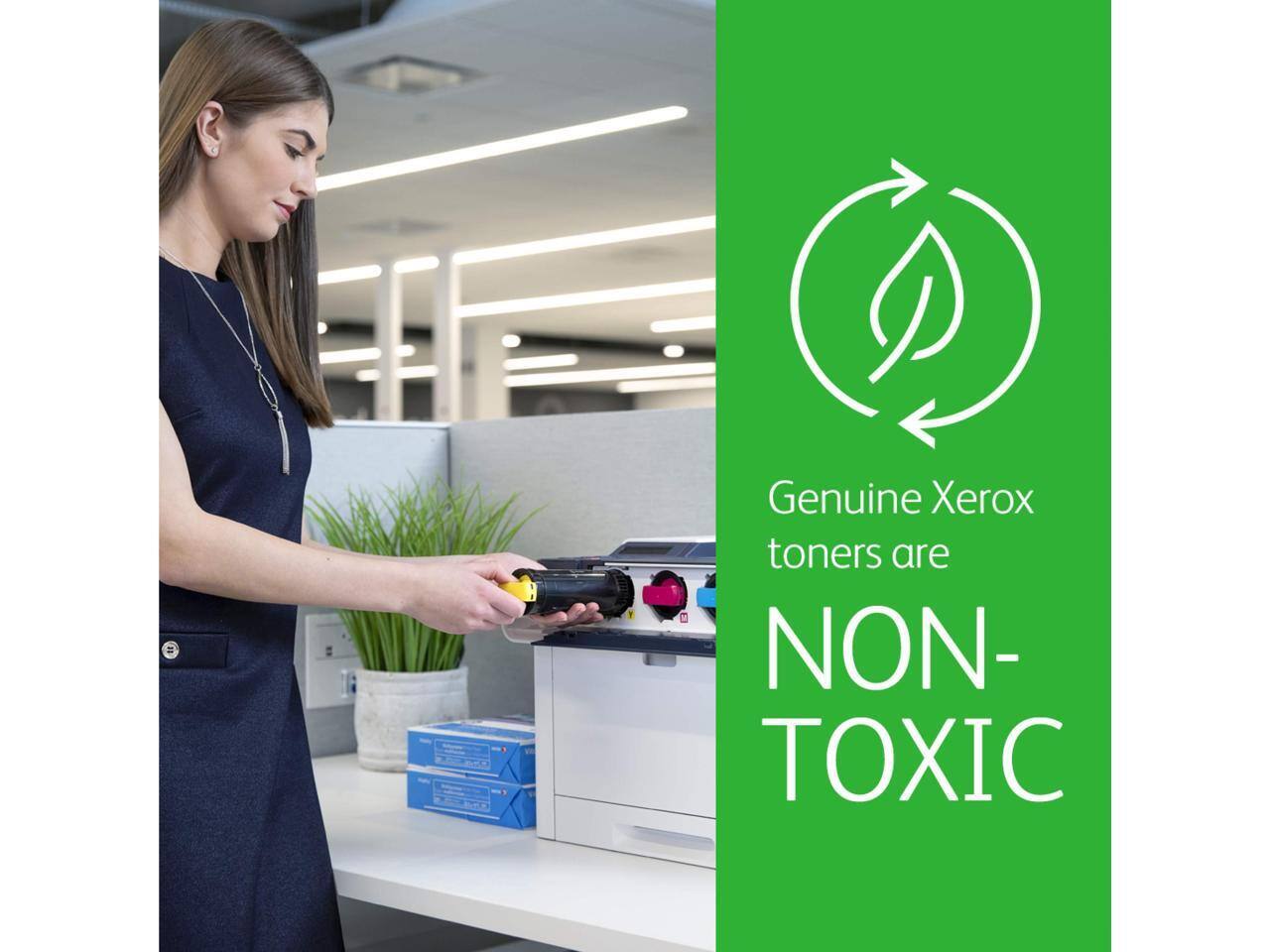 Genuine Xerox toners are NON-TOXIC