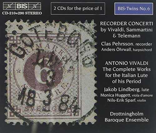 BIS CD-210+290 STEREO  
2 CDs for the price of 1  
BIS-Twins No.6  

RECORDER CONCERTI by Vivaldi, Sammartini & Telemann  
Clas Pehrsson, recorder  
Anders Hörlwall, harpsichord  

ANTONIO VIVALDI  
The Complete Works for the Italian Lute of his Period  
Jakob Lindberg, lute  
Monica Huggett, viola d'amore  
Nils-Erik Sparf, violin  

Drottningholm Baroque Ensemble