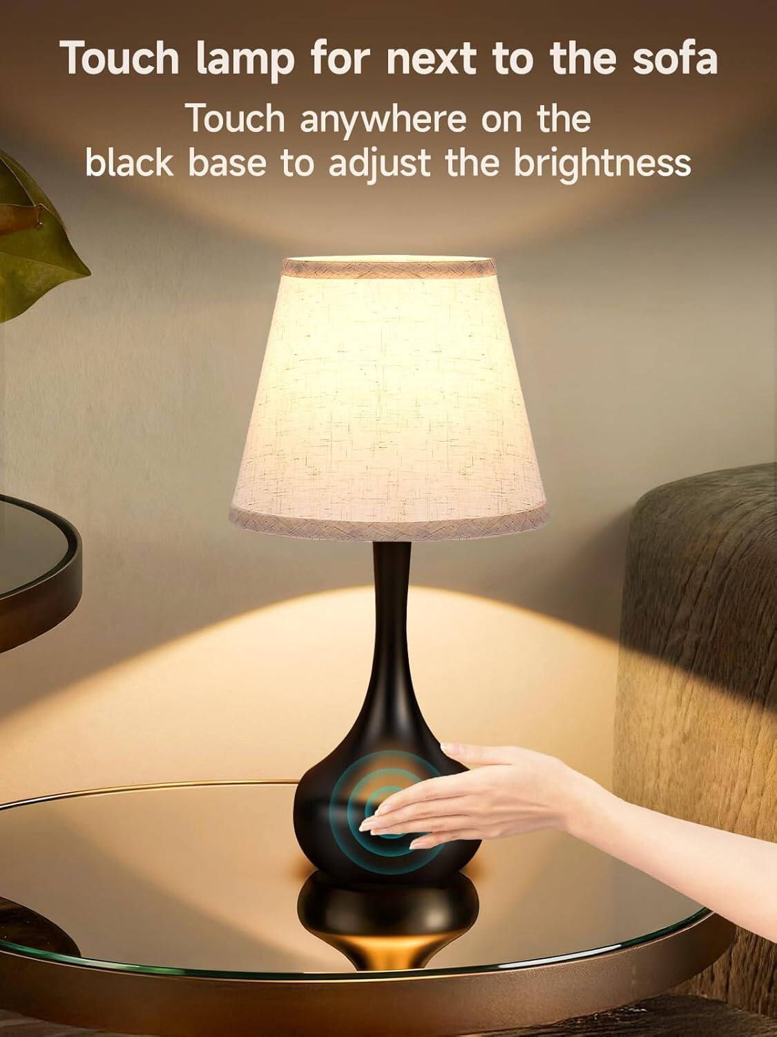 Touch lamp for next to the sofa  
Touch anywhere on the black base to adjust the brightness