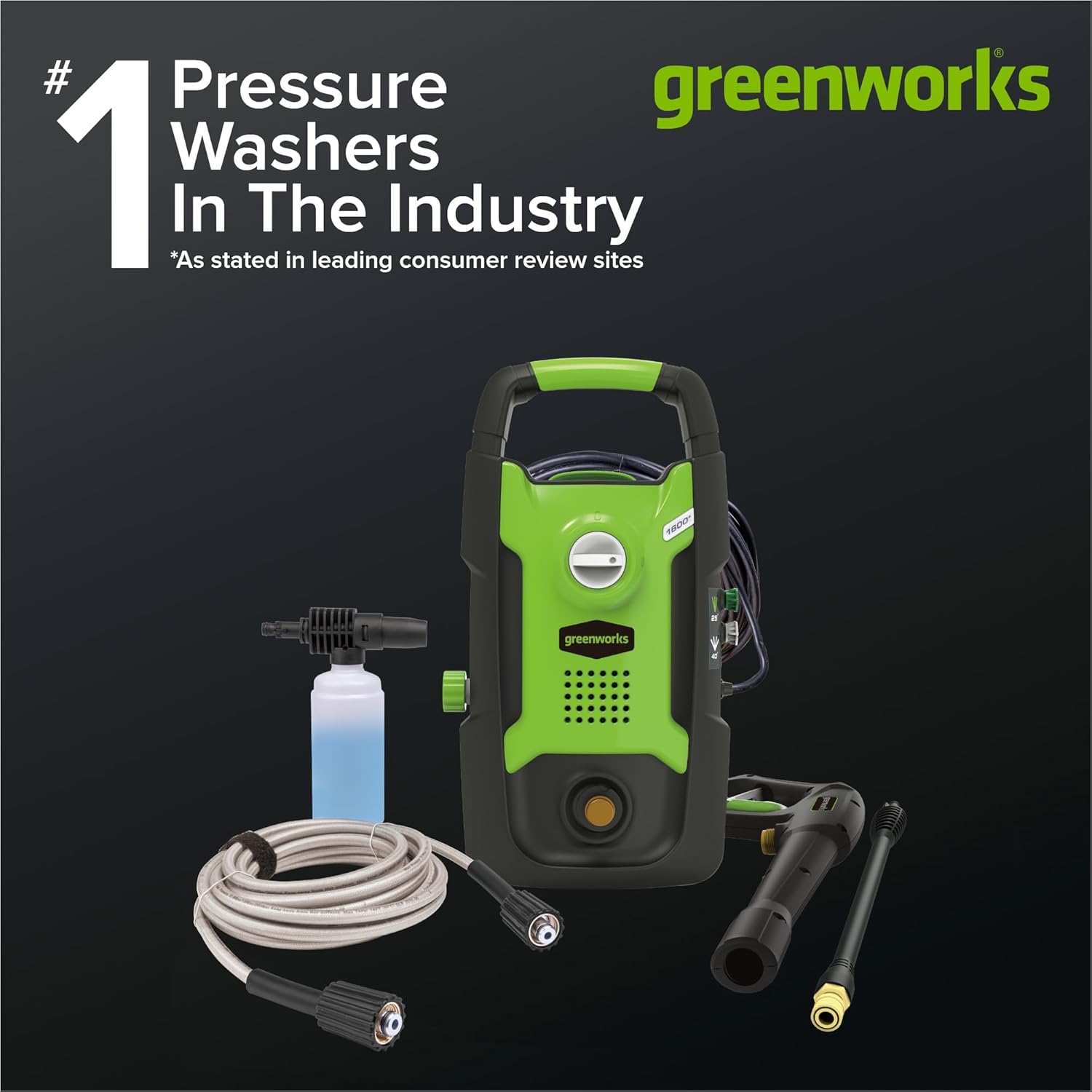 #1 Pressure Washers In The Industry  
*As stated in leading consumer review sites*  
greenworks