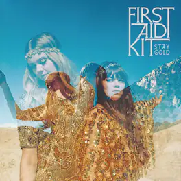 First Aid Kit - Stay Gold - VINYL LP