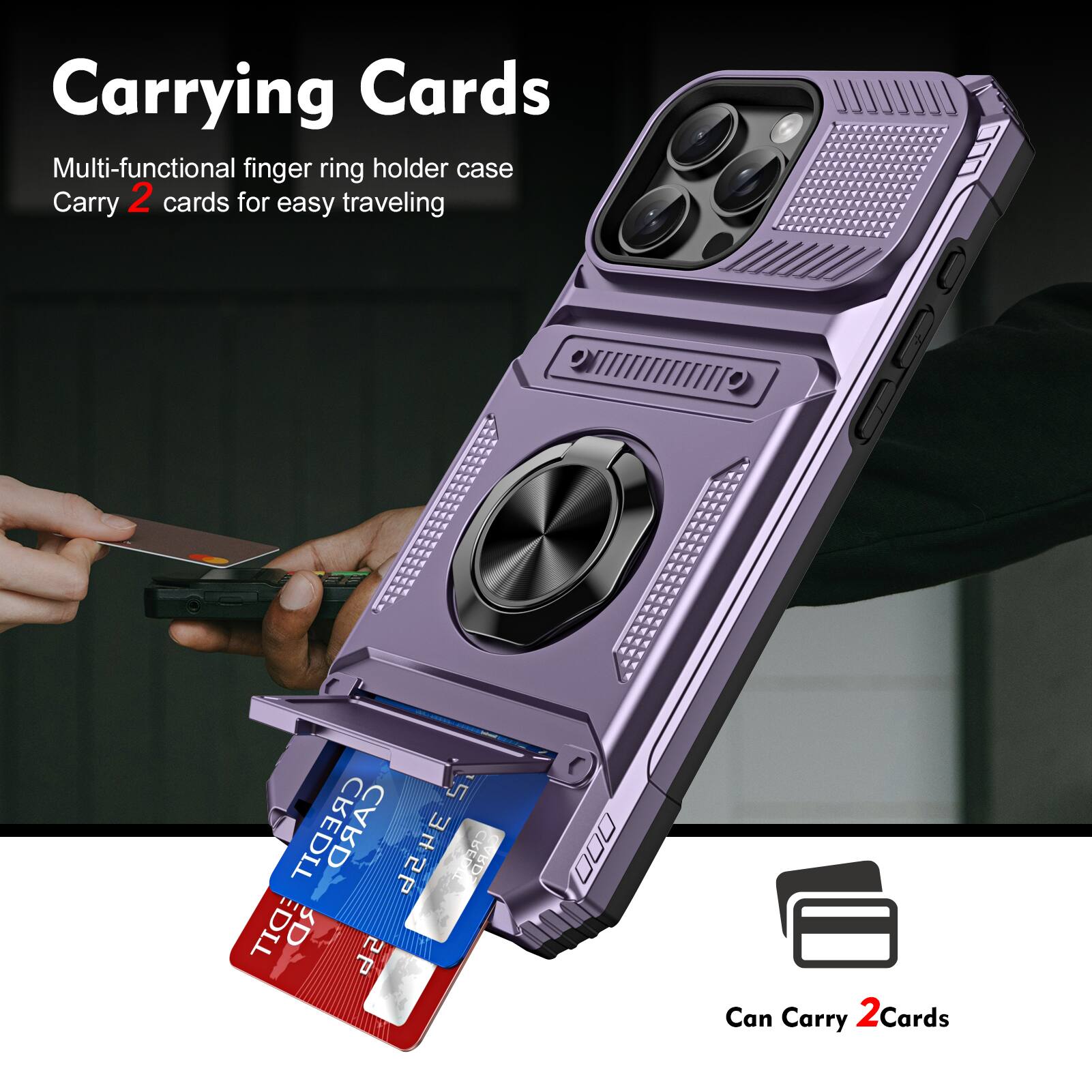 Carrying Cards

Multi-functional finger ring holder case
Carry 2 cards for easy traveling

Can Carry 2 Cards