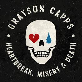 Grayson Capps - Heartbreak Misery & Death - VINYL LP