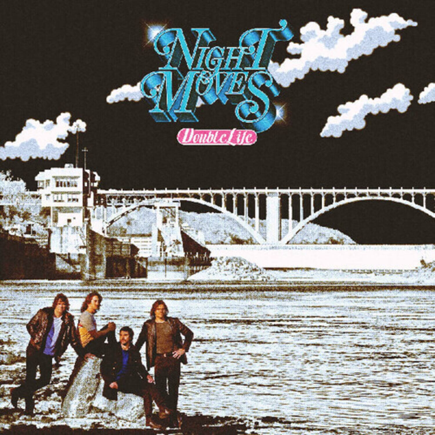 Night Moves  
Double Life