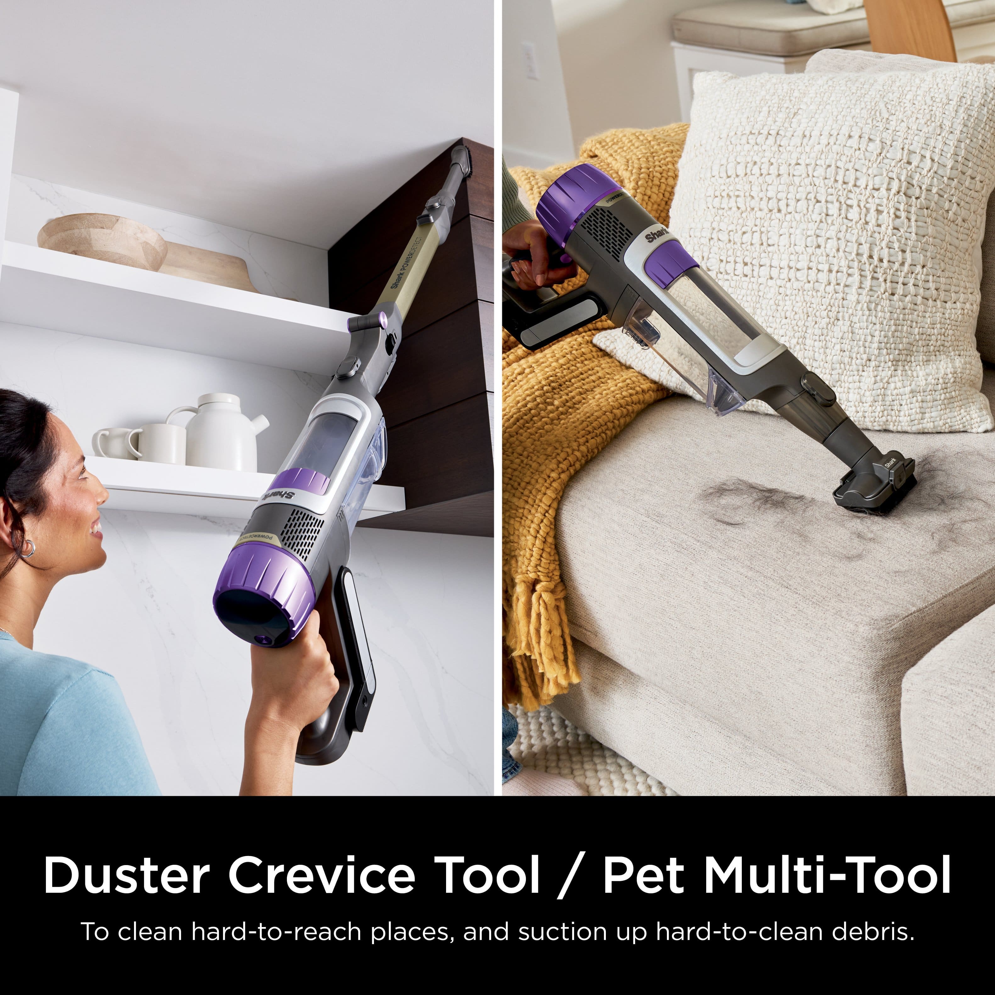 Shan 1 Duster Crevice Tool / Pet Multi-Tool: To clean hard-to-reach places and suction up hard-to-clean debris.