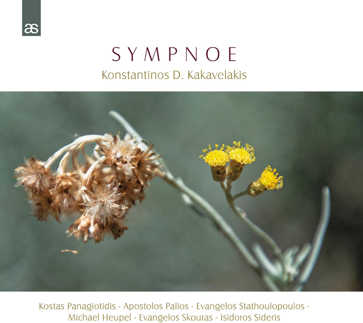 SYMPNOE  
Konstantinos D. Kakavelakis  

Kostas Panagiotidis - Apostolos Palios - Evangelos Stathouloupoulos - Michael Heupel - Evangelos Skouras - Isidoros Sideris