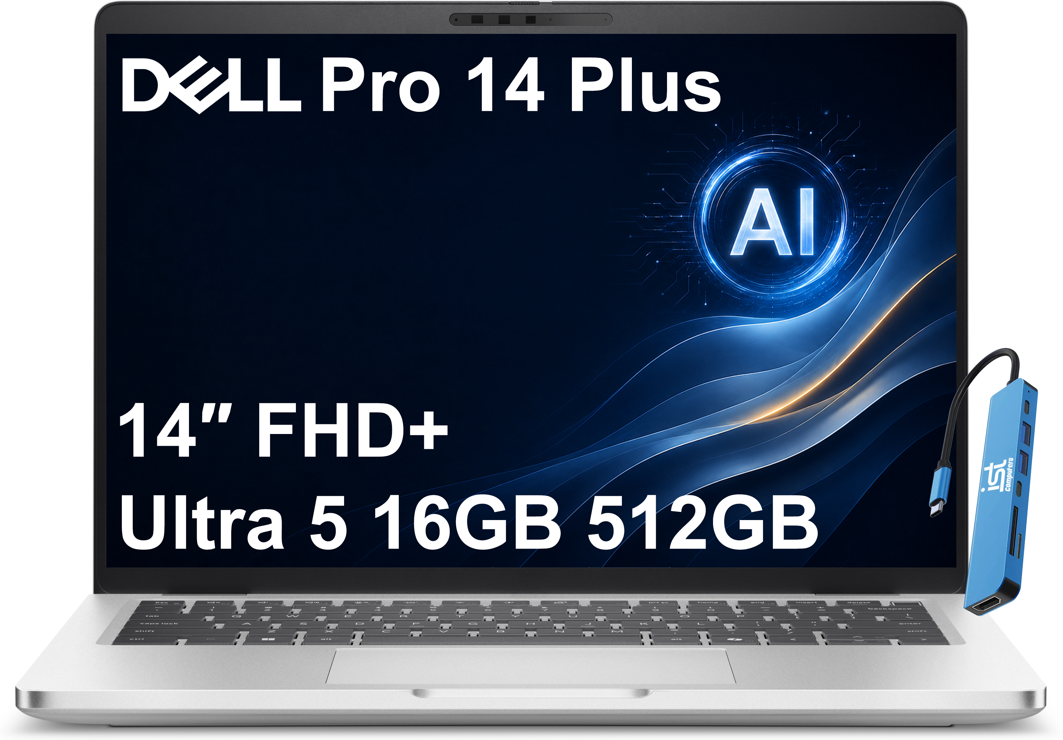 DELL Pro 14 Plus  
AI  
14" FHD+  
Ultra 5  
16GB  
512GB