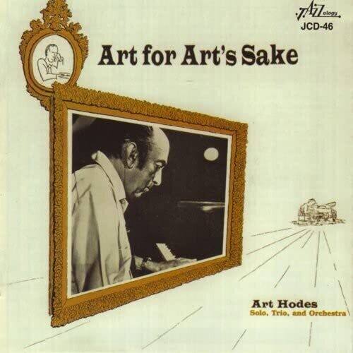 Art for Art's Sake  
JCD-46  
Art Hodes  
Solo, Trio, and Orchestra