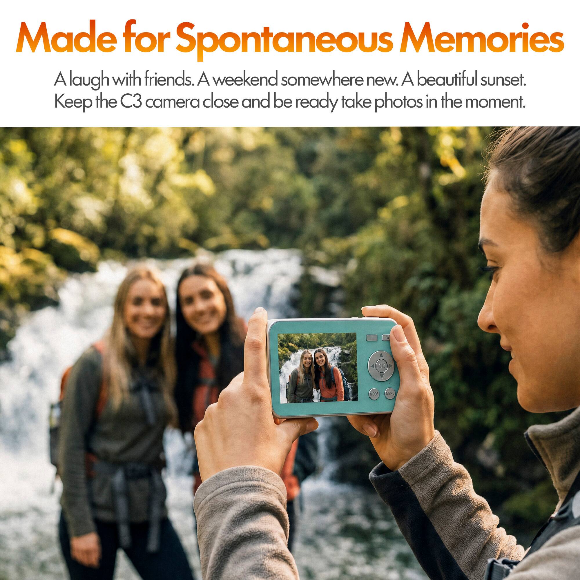 Made for Spontaneous Memories  
A laugh with friends. A weekend somewhere new. A beautiful sunset.  
Keep the C3 camera close and be ready to take photos in the moment.