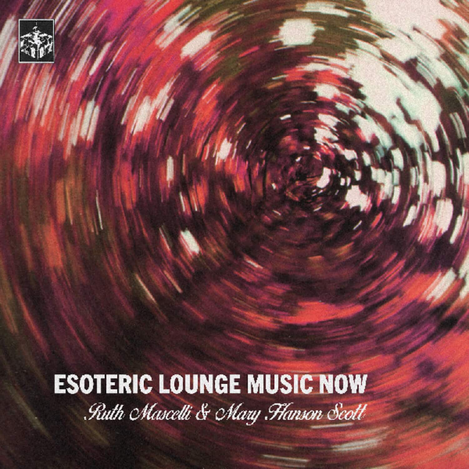 Ruth Mascelli - Esoteric Lounge Music Now   - VINYL LP price history on PriceWatchPro