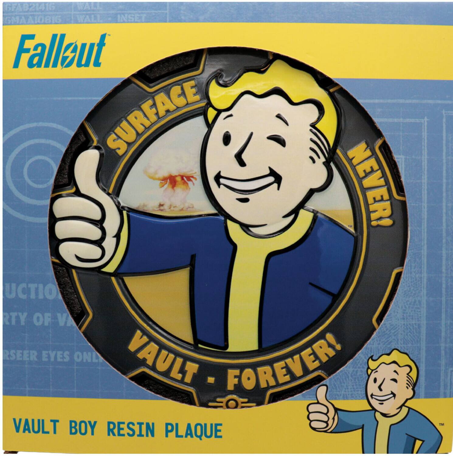 GFAB21416 WALL GMAA108I6 WALL INSET  
Fallout  
SURFACE NEVER!  
VAULT - FOREVER!  
VAULT BOY RESIN PLAQUE